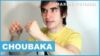 Max  Choubaka [upl. by Nibbor]