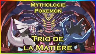 LE TRIO DE LA MATIERE  MYTHOLOGIE POKEMON 2 [upl. by Irby]