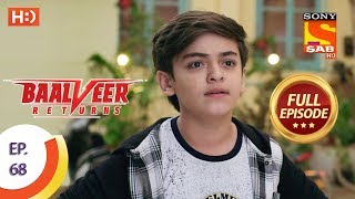 Baalveer Returns  Ep 68  Full Episode  12th December 2019 [upl. by Dav]