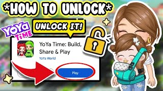 HOW TO UNLOCK YOYA TIME 🔓🤩 [upl. by Hein748]