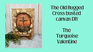 The Old Rugged Cross busted canvas DIY [upl. by Lucchesi]