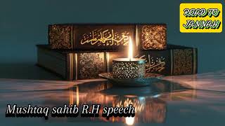 Mushtaq sahib speech [upl. by Eradis885]