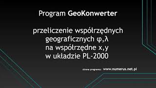 Program GeoKonwerter – przeliczenie współrzędnych geograficznych φλ na współrzędne w układzie 2000 [upl. by Aiciruam336]