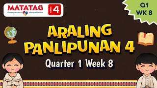 MATATAG Araling Panlipunan 4 Quarter 1 Week 8 [upl. by Lexi229]