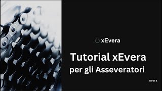 xEvera  Tutorial per gli Asseveratori [upl. by Gschu991]