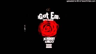 Johnny Cinco  I Got Em Rich Homie Quan Diss [upl. by Brighton]