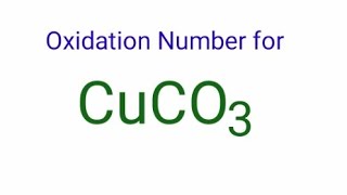 Oxidation Number for CuCO3  Copper carbonate oxidation state cuco3 oxidation numbers Cuco3 [upl. by Rauscher]