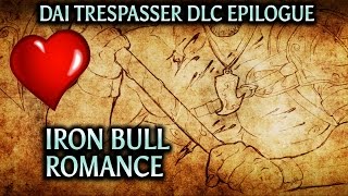 Dragon Age Inquisition  Trespasser DLC Epilogue  Iron Bull Romance v1 Inq disbanded [upl. by Ana]