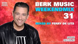 Berk Music Weekendmix 31 [upl. by Benco]