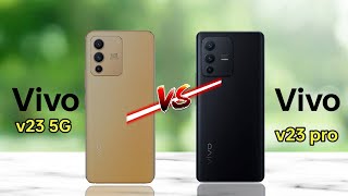 Vivo v23 5G Vs Vivo v23 pro 5G ｜｜ comparison [upl. by Kit]