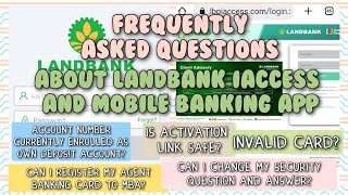 Landbank Frequently Asked Questions about iAccess and Mobile Banking App [upl. by Odelle316]