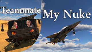 Team Mates in War Thunder  Nukes that could have been but never will be [upl. by Nwahsyt]