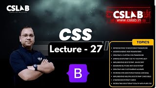 Lecture 27 CSS  Bootstrap Part 1  Introduction and practical working in Hindi  CSLAB  SIKAR [upl. by Greenburg338]