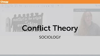 Conflict Theory  Sociology  Chegg Tutors [upl. by Ahsele486]