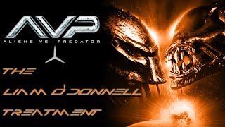 ALIEN VERSUS PREDATOR 3 The Liam ODonnell Treatment [upl. by Elok473]