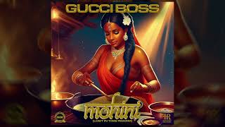 Gucci Boss  Mohini Lost In Time [upl. by Haleehs521]