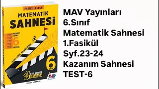 6SINIF MATEMATİK SAHNESİ 1FASİKÜL S2324 KAZANIM SAHNESİ TEST6 [upl. by Nnylyt]