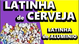 LATINHA DE CERVEJA Latinha de Alumínio AMASSADOR DE LATINHA Reciclagem de Alumínio [upl. by Oiliduab675]