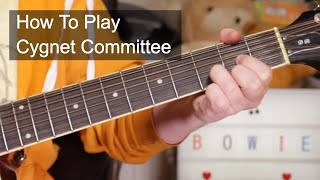 Cygnet Committee David Bowie Acoustic Guitar Lesson [upl. by Ramej812]