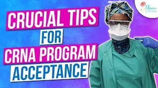 5 Tips To Get Accepted Into A CRNA Program Now [upl. by Tilda]