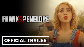 Frank amp Penelope  Official Trailer 2022 Kevin Dillon Caylee Cowan [upl. by Gardas]