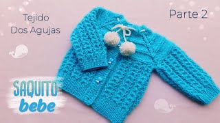 Como tejer un Saquito Jersey Chambrita para bebe a dos agujas Tejido Top Down Parte 2 de 2 [upl. by Attah]