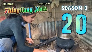 Keimah Thingtlang Nula S3  Epi 20 [upl. by Elleinad]