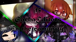 15 Best Gacha Editors in the comunity [upl. by Packer]