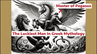 The Man Who Wanted to be a God  Bellerophon  Pegasus  Greek Mythology [upl. by Westland]