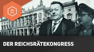 Die Entscheidung auf dem Reichsrätekongress  Die Beginn der Weimarer Republik [upl. by Drallim27]