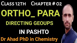 ORTHO AND PARA DIRECTING GROUPS  CLASS 12TH  DR AHAD [upl. by Zondra456]