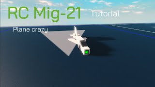 Tutorial RC Mig 21 Plane crazy [upl. by Averir526]