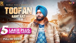 Toofan Full Video Ramtaaz  New Punjabi Songs 2018  Ramaz Music [upl. by Godart171]