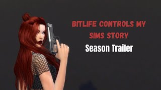 Trailer  Bitlife Controls my Sims Story [upl. by Leva336]