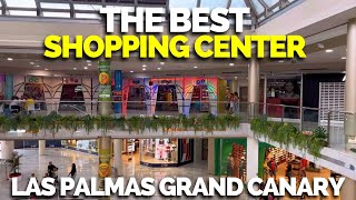 🚶‍♂️Visit THE BEST Shopping Center in Las Palmas de Gran Canaria [upl. by Sirtimid115]