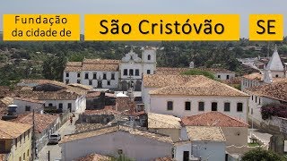 São Cristóvão 4ª cidade mais antiga do Brasil  HISTÓRIA DE SERGIPE [upl. by Georgeanne]