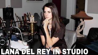 Lana Del Rey In Studio [upl. by Raddatz]