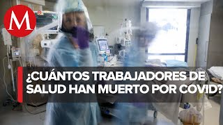 En México han muerto 2 mil 397 trabajadores de la salud por covid19 Ssa [upl. by Beebe]