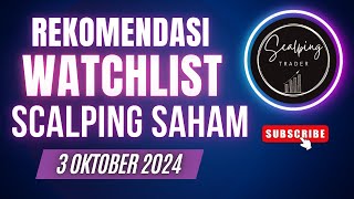 Rekomendasi Saham Scalping Trading Harian 3 Oktober 2024 [upl. by Mhoj]