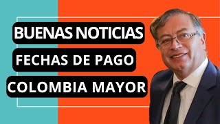 18 de marzo Novedades Fechas de Pagos y Subsidios Bono de 225 mil Pesos COLOMBIA MAYOR Sisbén [upl. by Neom]