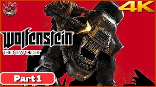 Wolfenstein The New Order Fr Gameplay Walkthrough Campagne FULL GAME 4K PC ULTRA [upl. by Verras]