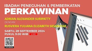 LIVE IBADAH PENEGUHAN DAN PEMBERKATAN PERKAWINAN SABTU 28 SEPTEMBER 2024 900 WIB [upl. by Llenrup626]