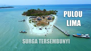 Pulou LIMA Serang Banten Sebuah Jurnal Eps 4 [upl. by Eelreveb]