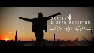 SAXITY  Up All Night Official Street Party Video [upl. by Aynna]