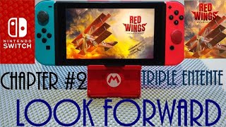 Red Wings Aces Of The Sky  Chapter 2  LOOK FORWARD   TV Mode  Nintendo Switch [upl. by Enyamart]