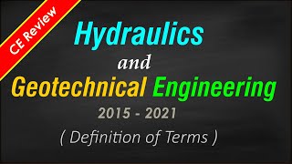 2021 CE Past Board Exam Problems in Hydraulics and GeoTechnical Engineering Defiinition of Terms [upl. by Ewan36]