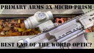 PRIMARY ARMS 3x Micro Prism  Best End Of The World Optic [upl. by Azrim]