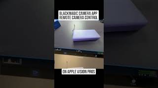 Blackmagic Camera Control on Apple Vision Pros [upl. by Mailliwnhoj]