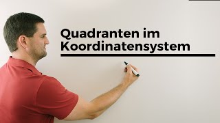 Quadranten im Koordinatensystem Beschriftung I II III IV  Mathe by Daniel Jung [upl. by Koblas249]