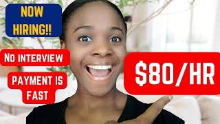 START Now Earn 80HR With These No Face Work From Home Jobs Payment is Fast No Interview [upl. by Nuhs]